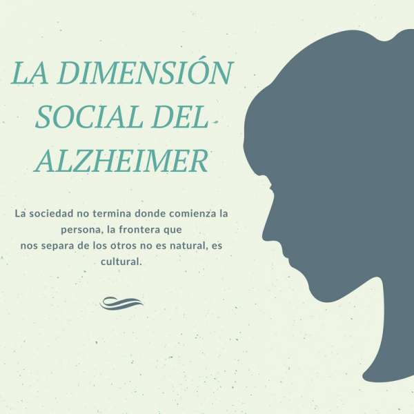 La dimensión social del Alzheimer
